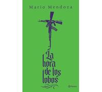 La Hora de Los Lobos / The Hour of the Wolves