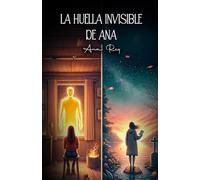 La huella invisible de Ana