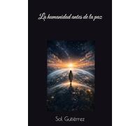 La humanidad antes de la paz
