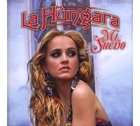 La Hungara - Mi Sueno