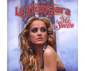 La Hungara - Mi Sueno