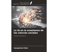 La IA en la enseñanza de las ciencias sociales: La IA en la enseñanza