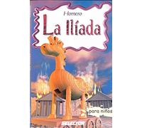 La Iliada: Clasicos para ninos