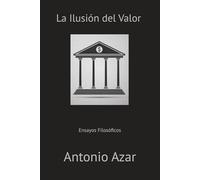 La Ilusion del Valor: Vacío y decadencia del sujeto en la modernidad tardía (Horizontes del Pensamiento)