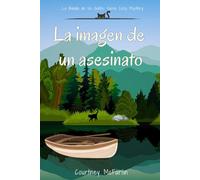 La imagen de un asesinato (La Banda de los Gatos: Serie Cozy Mystery)