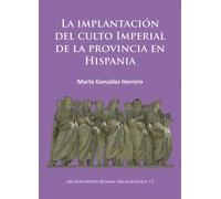 La implantacion del culto imperial de la provincia en Hispania