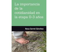 La importancia de la cotidianidad en la etapa 0-3 años