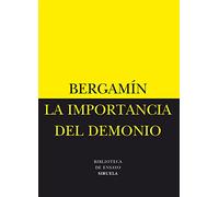 La Importancia del Demonio (Biblioteca De Ensayo: Serie Menor)