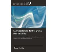 La importancia del Programa Bolsa Família: Para la educación popular y para contribuir a la transformación de la situación de vulnerabilidad social.