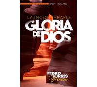 LA INCOMPARABLE GLORIA DE DIOS