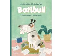 La increïble història d’en Batibull (Ilustrados)