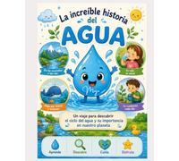 La increíble historia de el agua
