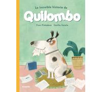 La increíble historia de Quilombo (Ilustrados)