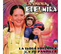 La India Edelmira - India Edelmira Y Su Pandilla