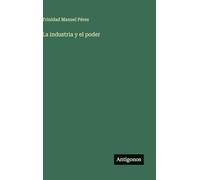La industria y el poder