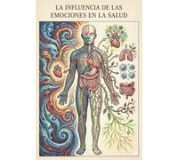 La influencia de las emociones en la salud