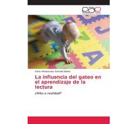 La influencia del gateo en el aprendizaje de la lectura: ¿Mito o realidad?