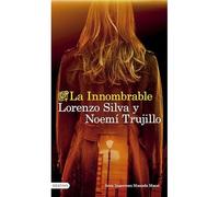 La Innombrable - Spanish Language Paperback NEW Lorenzo Silva;N 2024