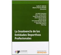 La Insolvencia de las Entidades Deportivas Profesionales (Monografía)