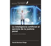La inteligencia artificial al servicio de la justicia penal: Un examen crítico de Kenia