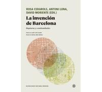 La invención de Barcelona: Rupturas y continuidades (Serie General Universitaria)