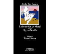 La Invencion De Morel. El Gran Serafin (Fiction, Poetry & Drama)