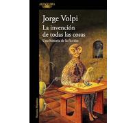 La invención de todas las cosas / The Invention of All Things