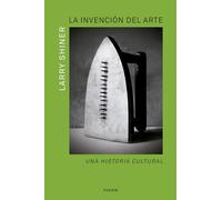 La invención del arte: Una historia cultural (Contextos)