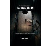 La invitación: Un thriller psicológico donde nada es lo que parece