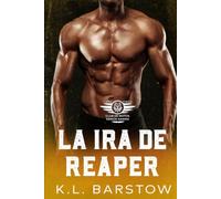 La ira de Reaper: MC Novela de Suspense Romántico - Demonios Dawgs MC San Diego - Libro Cinco (Demonios Dawgs Club de Moteros (Edición en Español))
