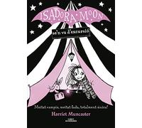La Isadora Moon 2 - La Isadora Moon se'n va d'excursió: Un llibre màgic amb purpurina a la coberta! (Harriet Muncaster)