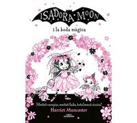 La Isadora Moon i la boda màgica (Grans històries de la - Catalan Language NEW