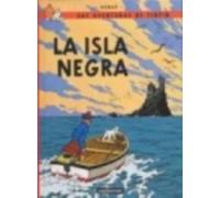La Isla Negra (Las Aventuras De Tintin: La Isla Negra)