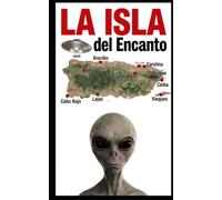 La Isla OVNI del Encanto