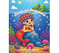 La Isla que Desapareció: Cuento para colorear (Mi Libro de Sirenas y Amigos del Mar)