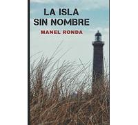 La isla sin nombre: Novela negra española