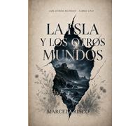 La isla y los otros mundos