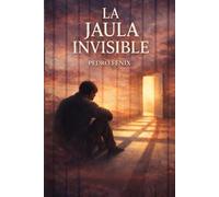 La jaula invisible