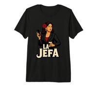 La Jefa The Boss in Spanish Funny Mexican Quote Premium T-Shirt