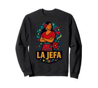 La Jefa The Boss in Spanish Funny Mexican Quote Sweatshirt