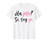 La Jefa y La Patrona T-Shirt