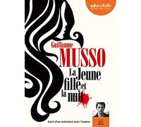 La Jeune Fille et la Nuit: Livre audio 1 CD MP3 - Suivi d'un entretien avec l'auteur