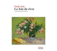 La Joie de vivre: Les Rougon-Macquart XII