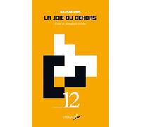 La Joie du dehors - Essai de pédagogie sociale