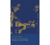 La Jornada de Un Escrutador (Biblioteca Calvino)
