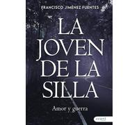 La joven de la silla: Amor y guerra