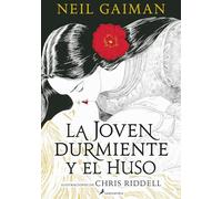La Joven Durmiente Y El Huso / The Sleeper and the Spindle (Salamandra Narrativa)