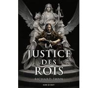 La Justice des rois: Tome 1, La justice des rois