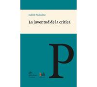 La juventud de la crítica: Leer, escribir, intervenir (Bulk Editores • Nube Negra)