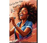 La La For You: Soul Ties Book II